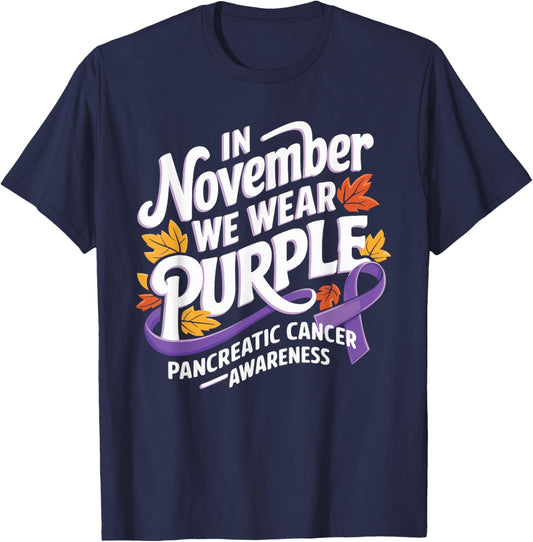 In November We Wear Purple Pancreatic Cancer Awareness T-Shirt - T-Shirt | Navy