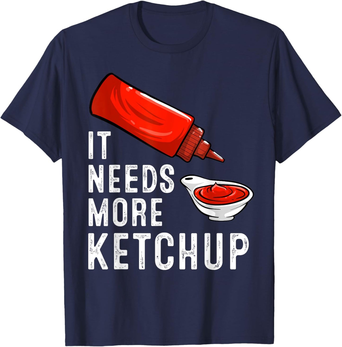 Funny Ketchup Design Women Kids Catsup Lover Ketchup T-Shirt - T-Shirt | Navy