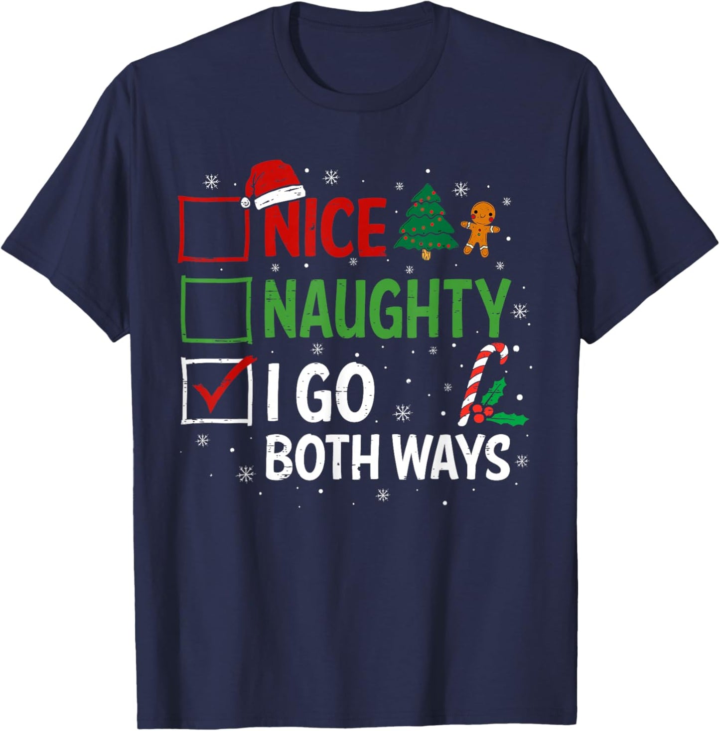 Nice Naughty I Go Both Ways Christmas Pajamas Santa Claus T-Shirt - T-Shirt | Navy
