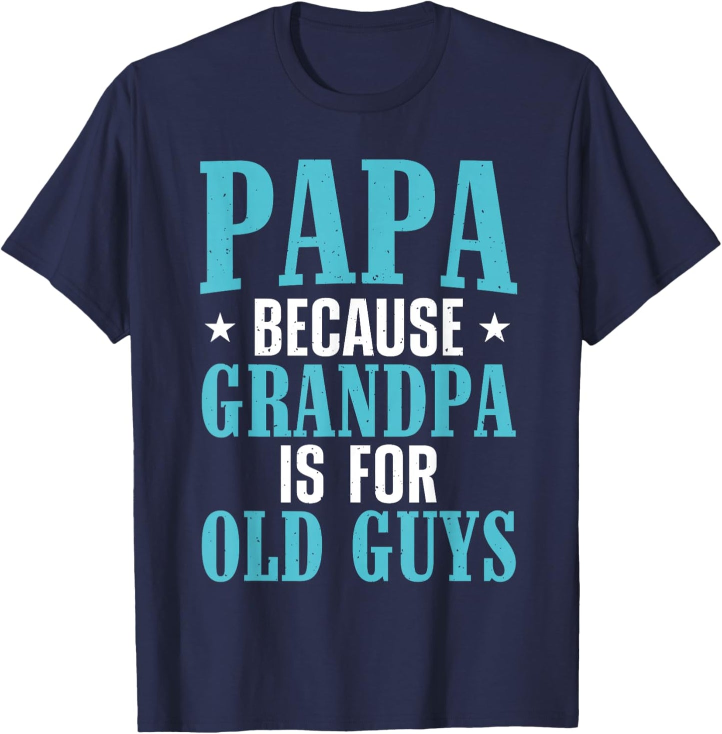 Funny Papa Design For Papa Men Grandpa From Grandkids Papa T-Shirt - T-Shirt | Navy