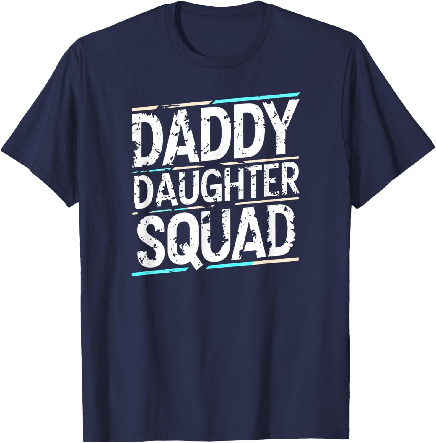 Dad Daughter Squad Daddy's Girl Family Matching Papa Father T-Shirt - T-Shirt | Navy