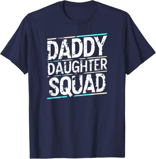 Dad Daughter Squad Daddy's Girl Family Matching Papa Father T-Shirt - T-Shirt | Navy