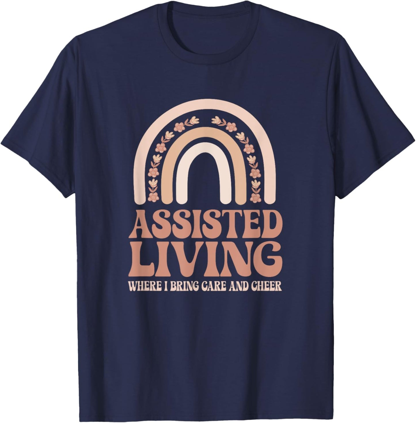 Assisted Living T-Shirt - T-Shirt | Navy