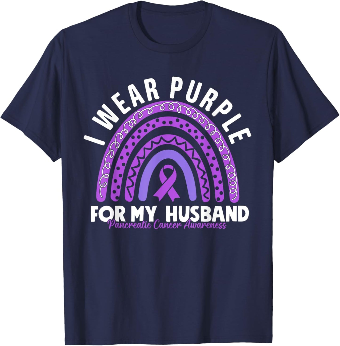 Pancreatic Cancer Awareness I Wear Purple For My Husband T-Shirt - T-Shirt | Navy