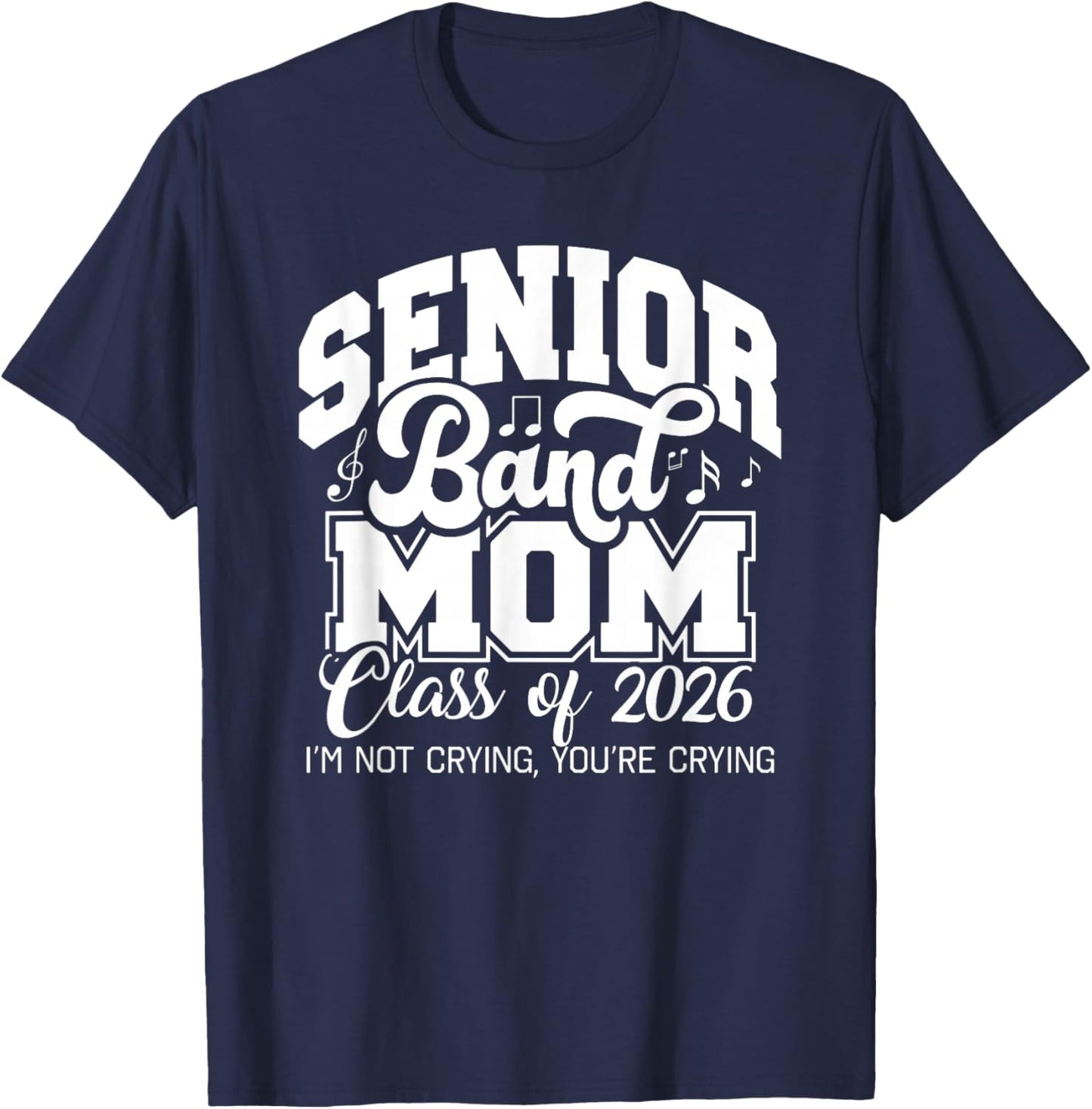 Senior Band Mom 2026, Class of 2026, Cheer Band T-Shirt - T-Shirt | Navy