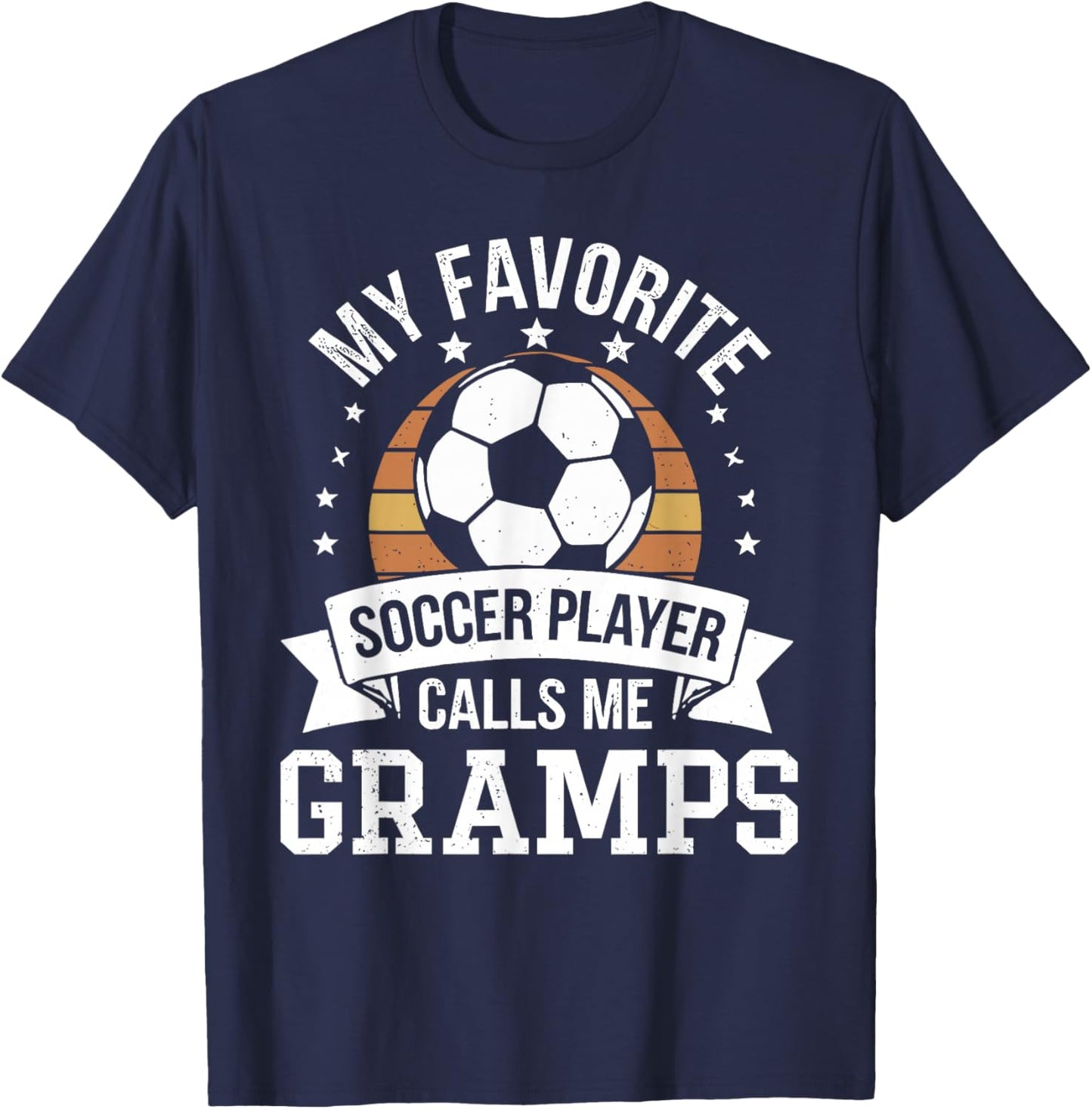 My Favorite Soccer Player Call Me Gramps Vintage T-Shirt - T-Shirt | Navy