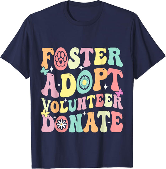 Groovy Foster Adopt Volunteer Donate Animal Rescue Dog Lover T-Shirt - T-Shirt | Navy