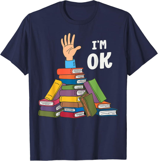 Reading Books Librarian Nerd I'm Ok Teacher School Humor T-Shirt - T-Shirt | Navy