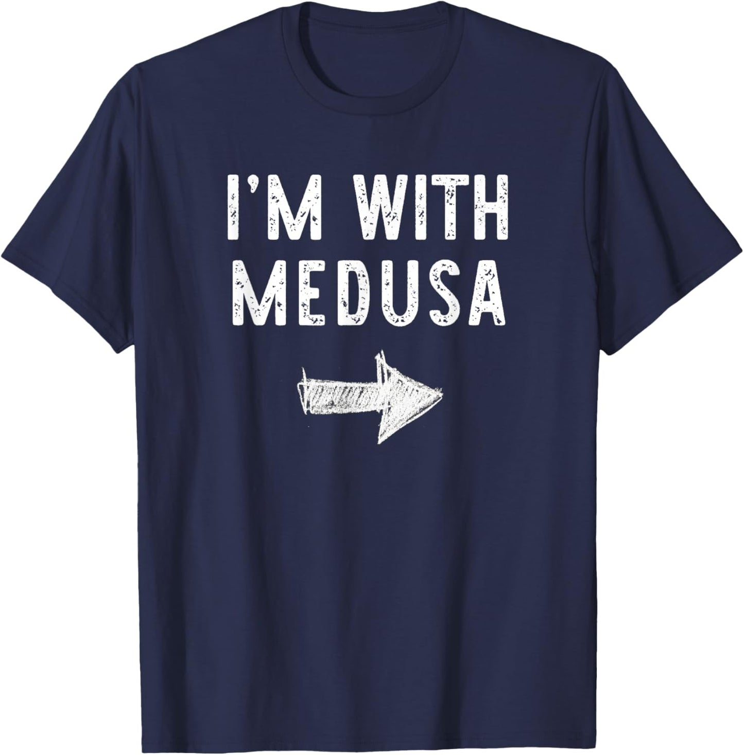 I’m With The Medusa Funny Halloween Couple Costume T-Shirt - T-Shirt | Navy