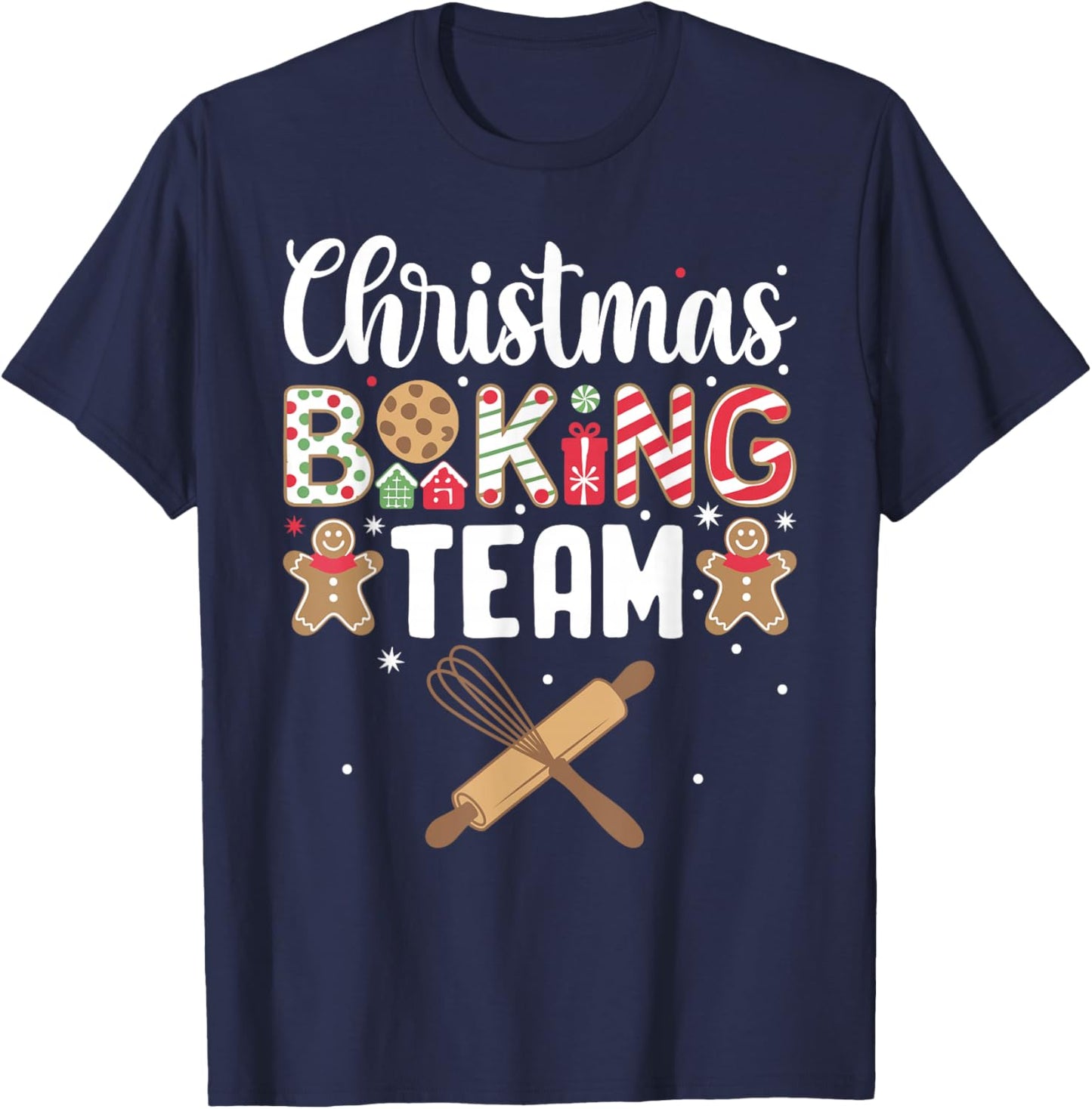 Funny Christmas Baking Team Baking Christmas Cookie T-Shirt - T-Shirt | Navy