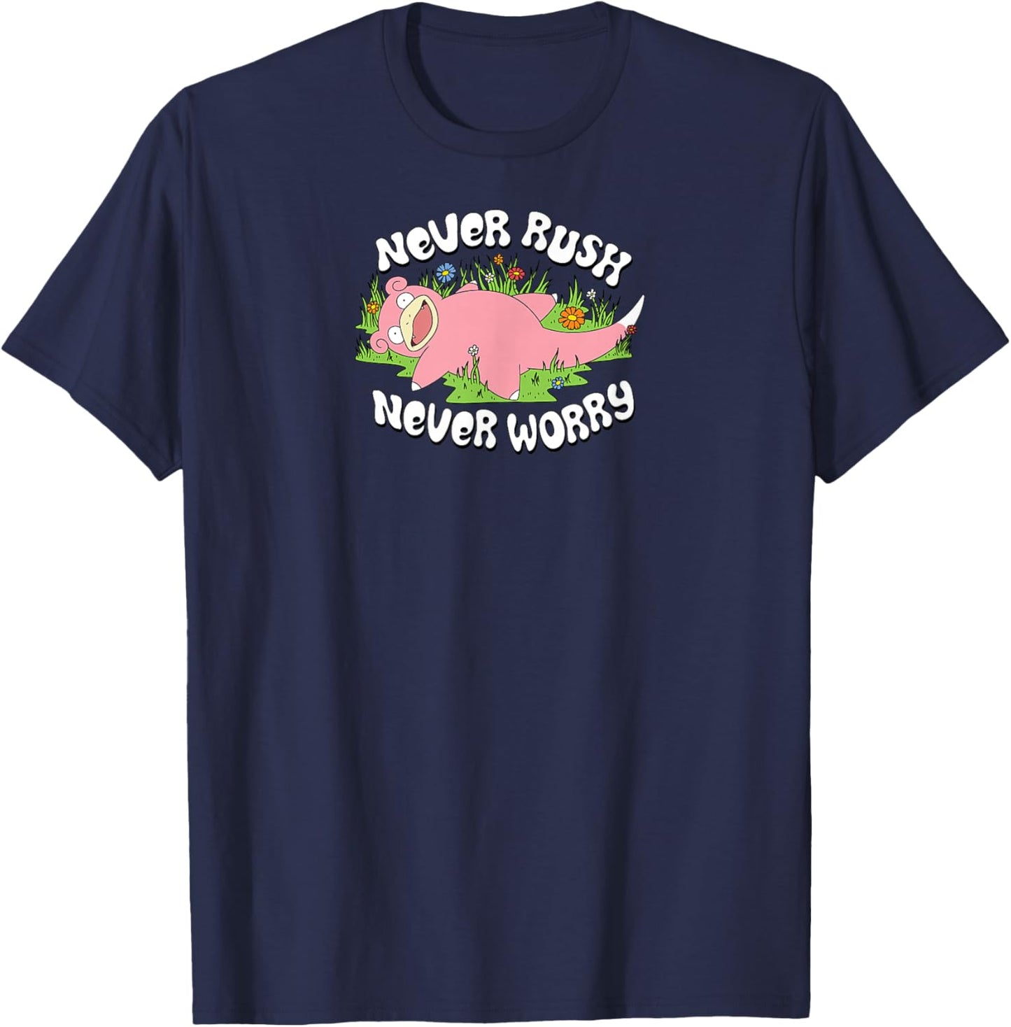 Pokémon - Slowpoke Never Rush Never Worry T-Shirt - T-Shirt | Navy
