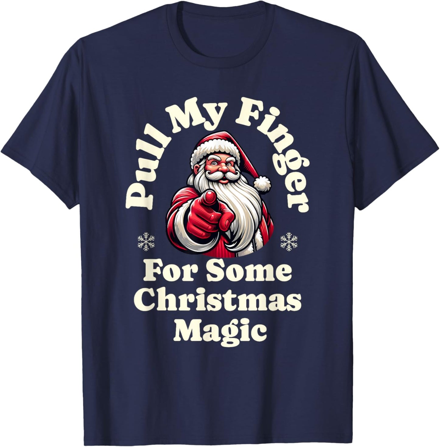 Santa, Pull My Finger, Christmas Holiday Fart Joke T-Shirt - T-Shirt | Navy