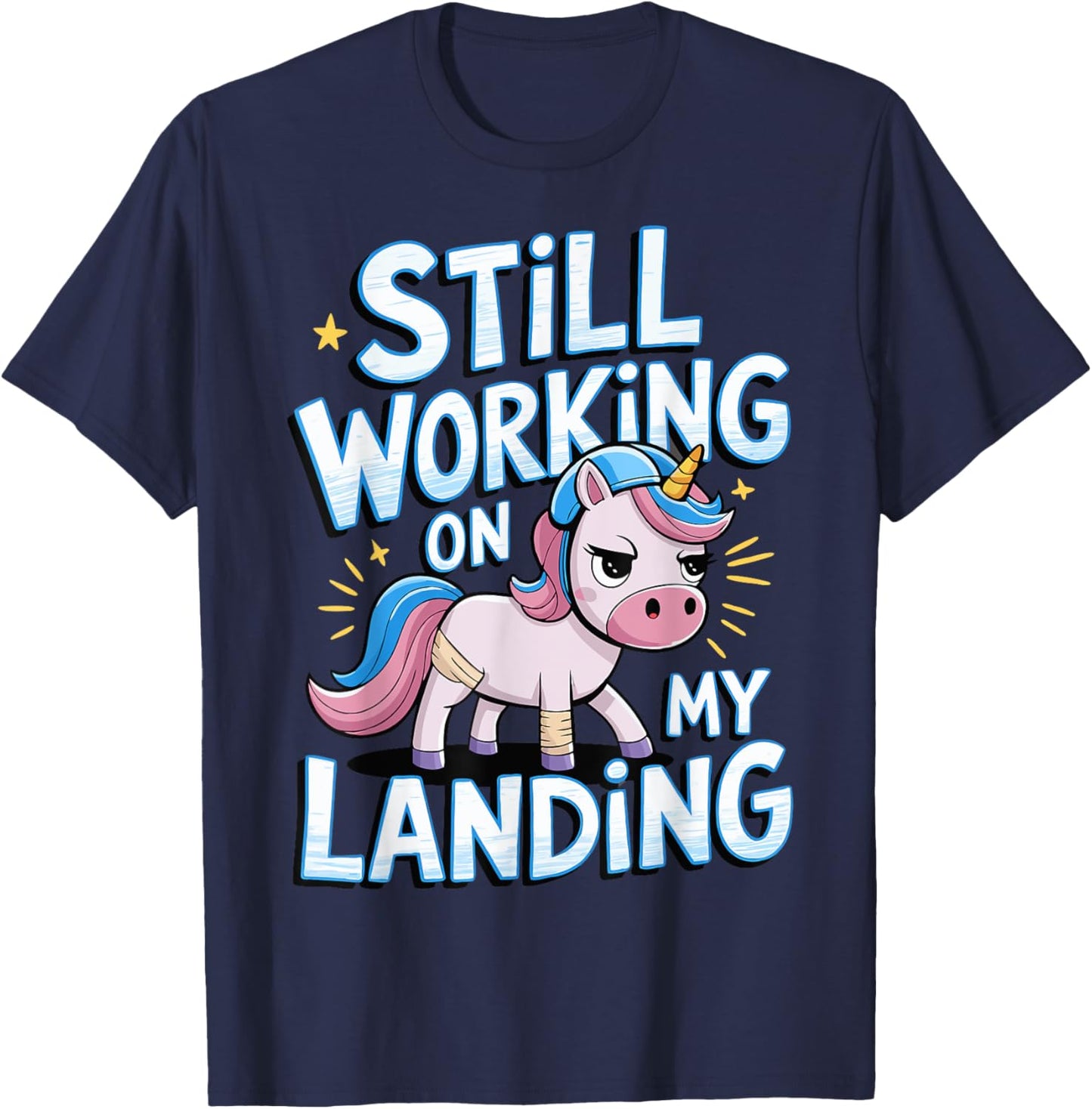 Still Working On My Landing Unicorn Broken Bone T-Shirt - T-Shirt | Navy