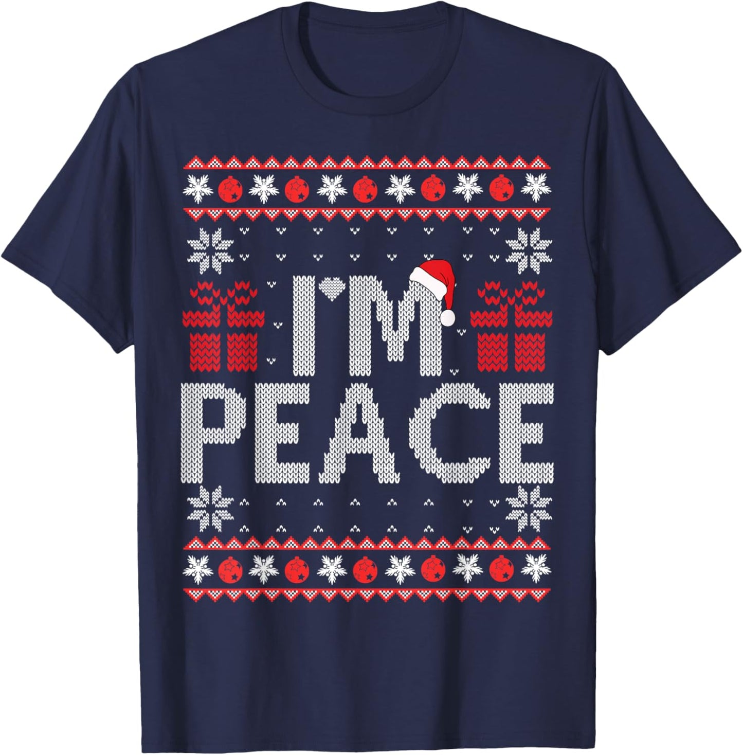 I Come In Peace I'm Peace Matching Ugly Christmas Sweater T-Shirt - T-Shirt | Navy