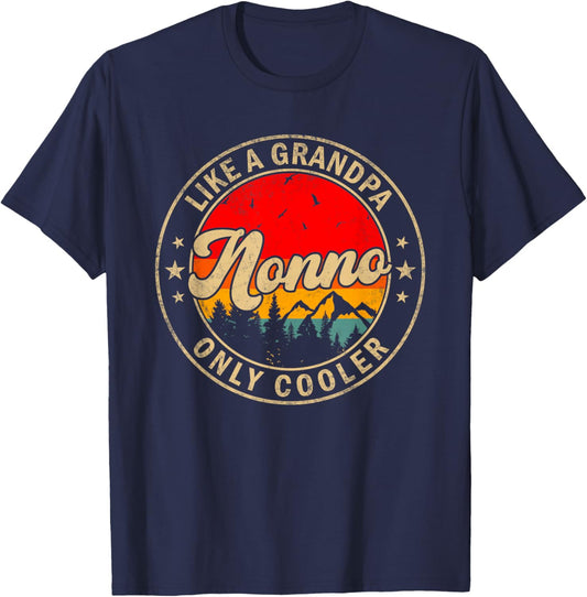 Nonno Like A Grandpa Only Cooler Funny Papa Grandpa T-Shirt - T-Shirt | Navy
