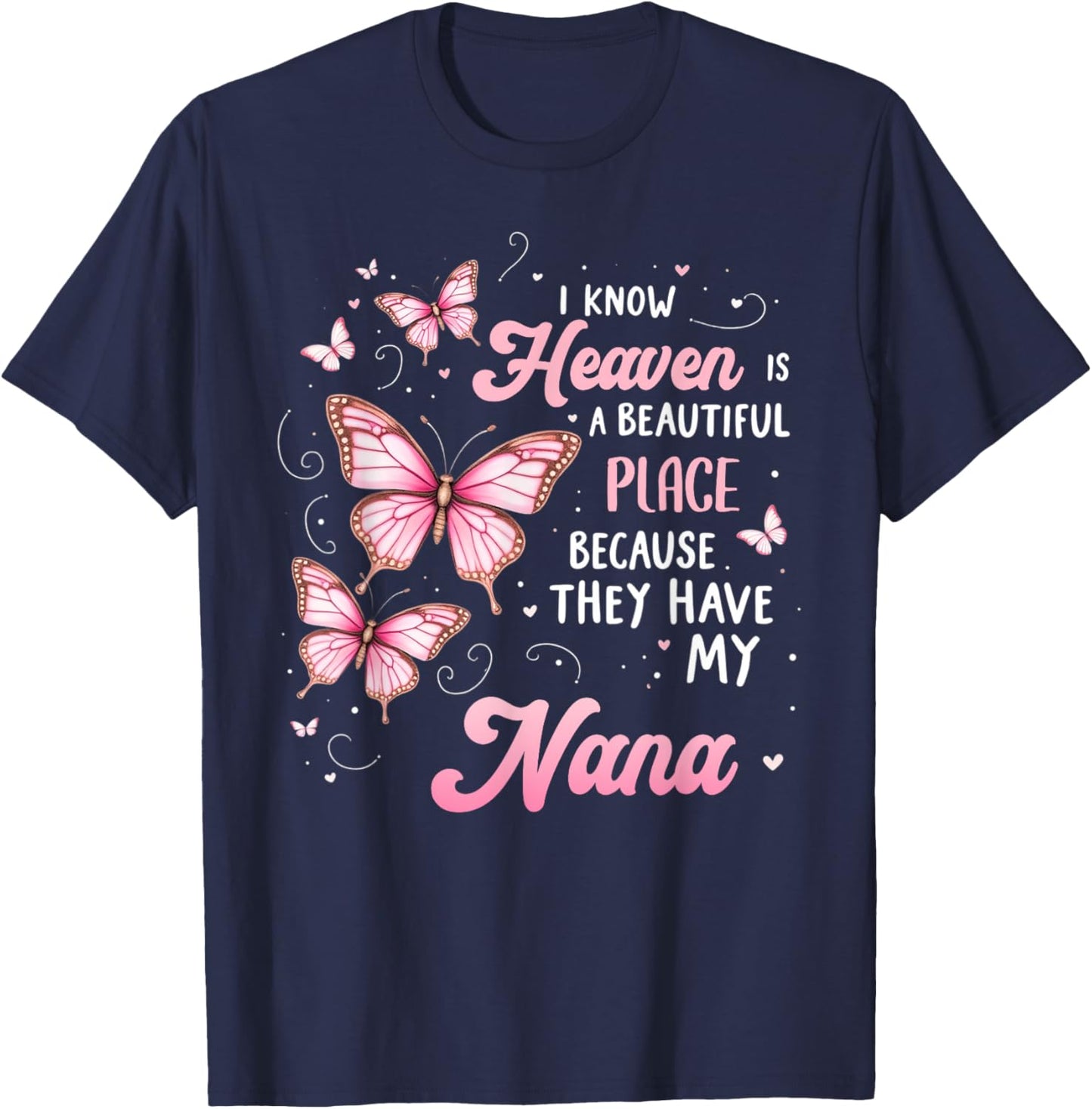 Nana Is My Guardian Angel In Heaven Memorial Day Men Women T-Shirt - T-Shirt | Navy