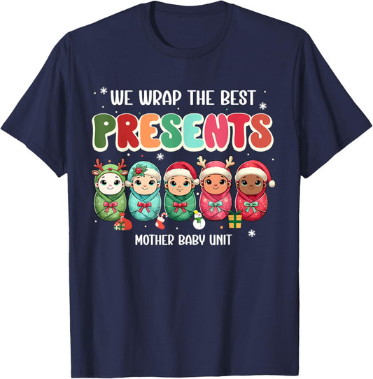 We Wrap The Best Presents Mother Baby Unit Cute Christmas T-Shirt - T-Shirt | Navy