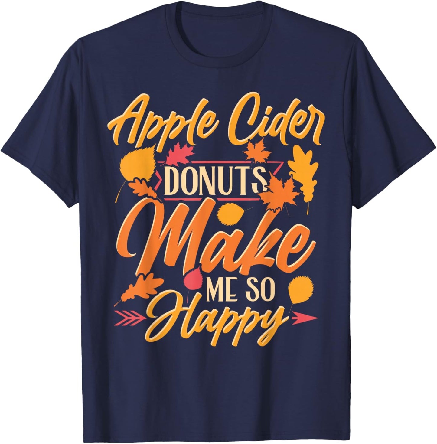 Delicious Apple Cider Donuts Autumn Time T-Shirt - T-Shirt | Navy