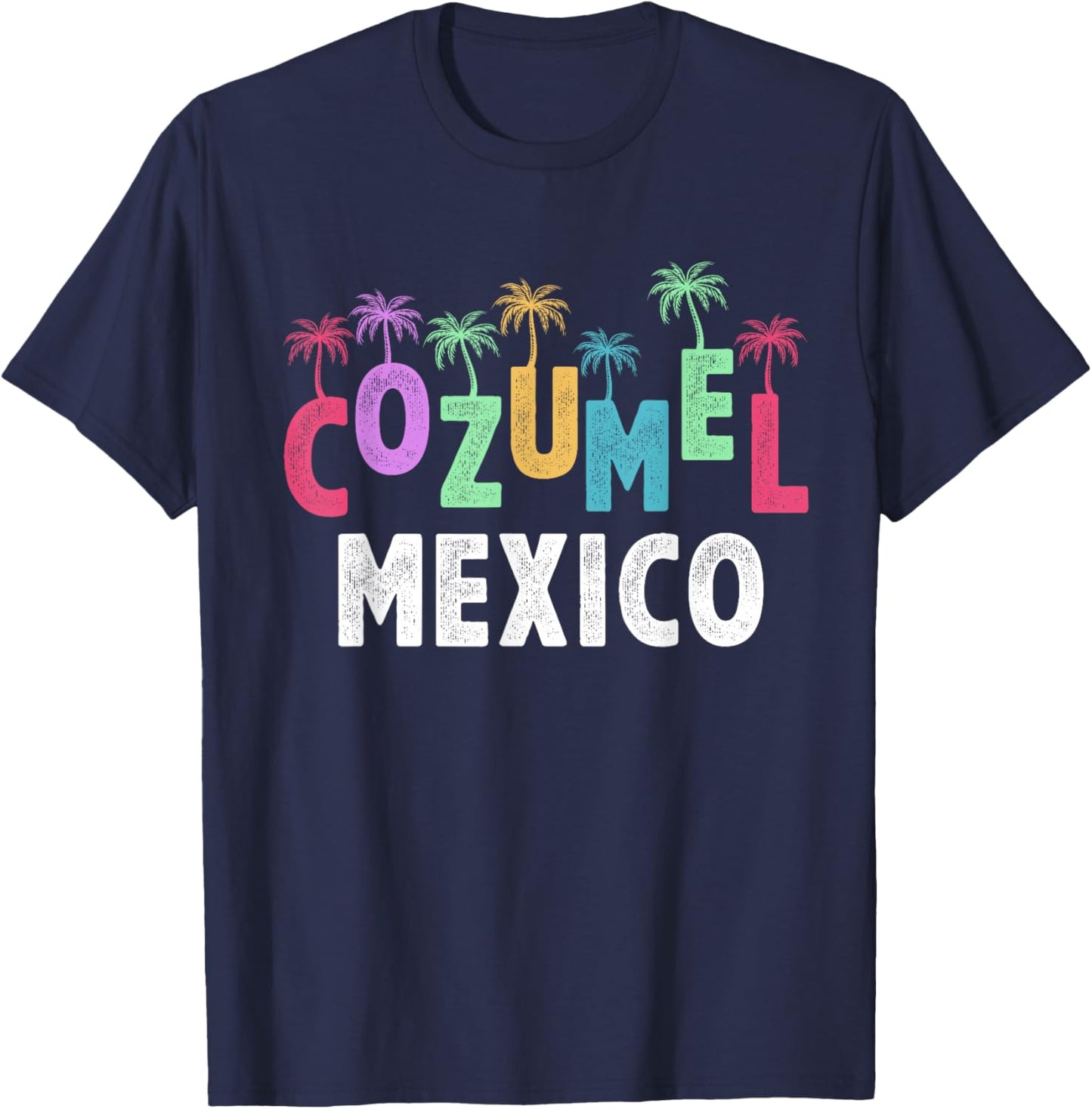 Cozumel Mexico Souvenir Vacation Travel Men Women Reminder T-Shirt - T-Shirt | Navy