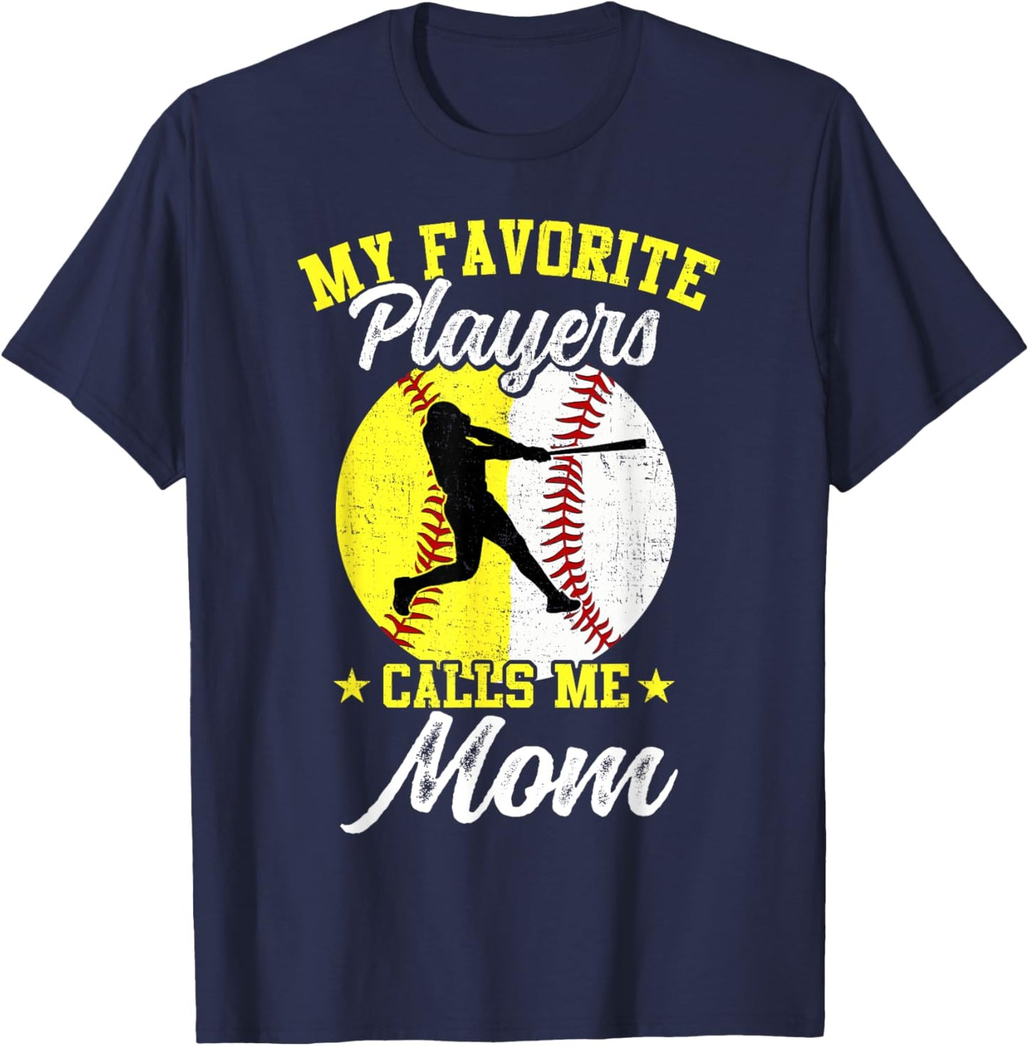 My Favorite Baseball Softball Players Calls Me Mom T-Shirt - T-Shirt | Navy