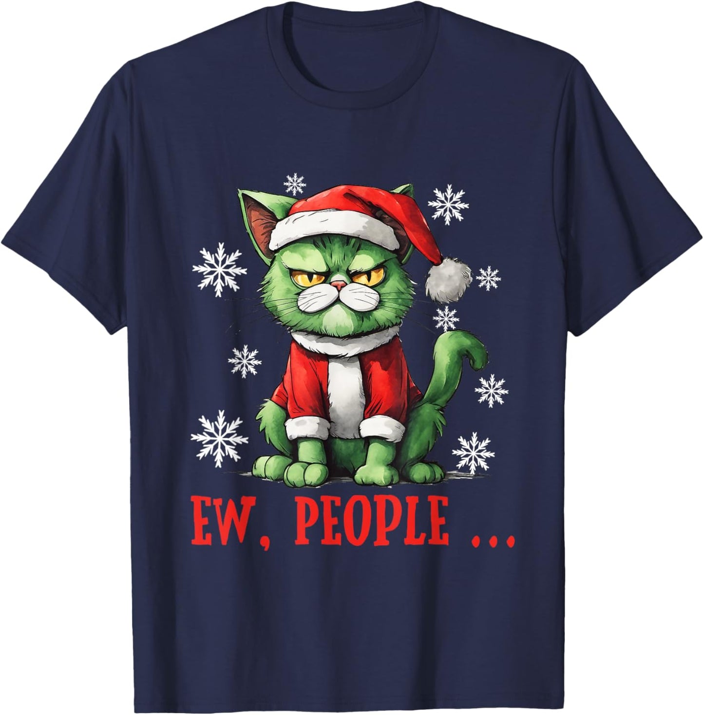 Ew People Grumpy Santa Cat Pun Christmas T-Shirt - T-Shirt | Navy