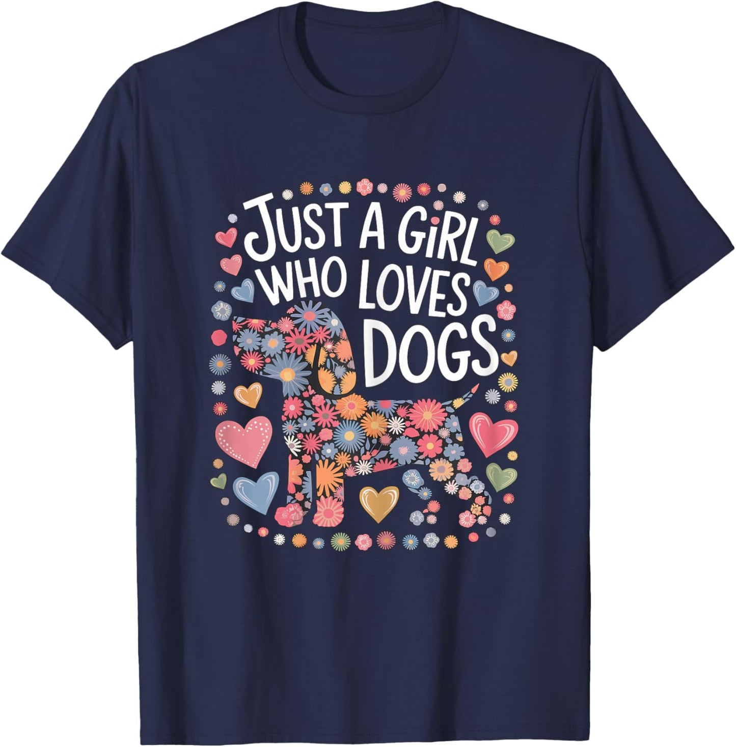 Just a Girl who loves Dogs T-Shirt - T-Shirt | Navy