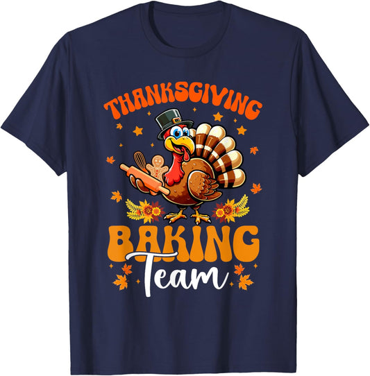 Thanksgiving Baking Team Funny Turkey Baking Cookies Baker T-Shirt - T-Shirt | Navy