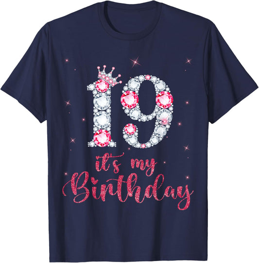 19 It's My Birthday 19 Years Old 19th Birthday Girl T-Shirt - T-Shirt | Navy