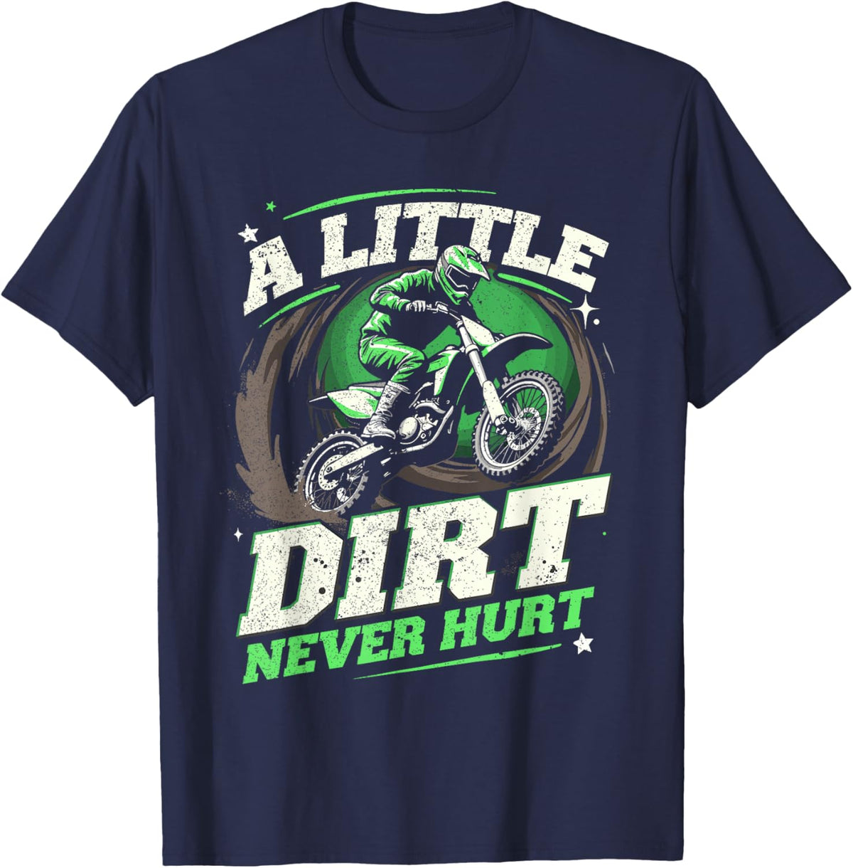 Motocross & Dirt Bike | A Little Dirt Never Hurt | Boy, Men T-Shirt - T-Shirt | Navy