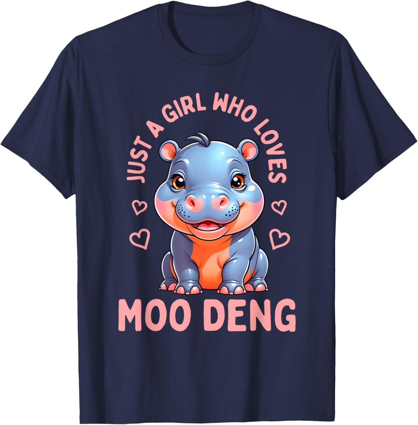 A Girl Who Loves Moo Deng Hippo Women Toddler Girls T-Shirt - T-Shirt | Navy