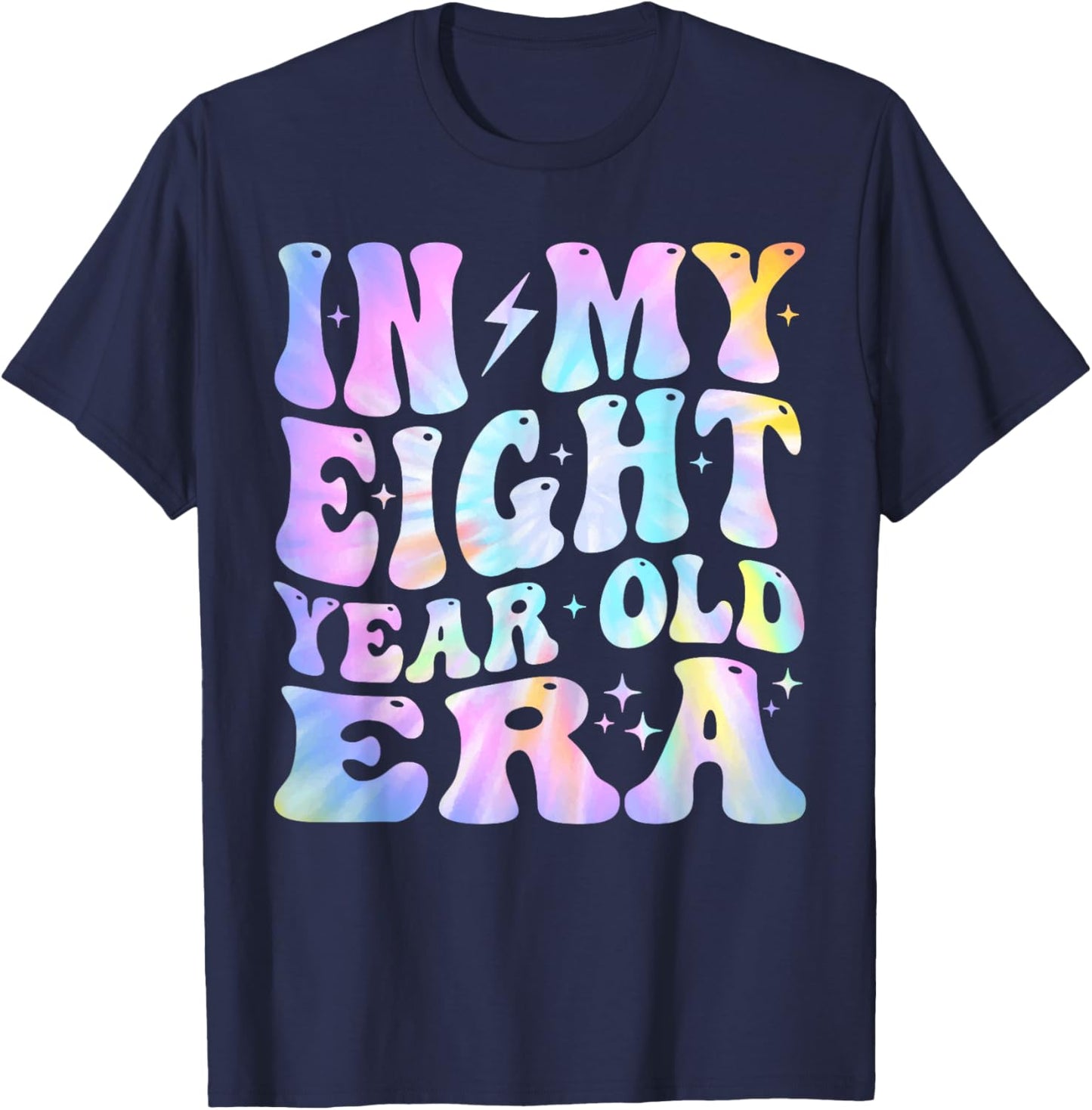 In My Eight Year Old Era Girl Boy 8th Birthday 8 Year Old T-Shirt - T-Shirt | Navy