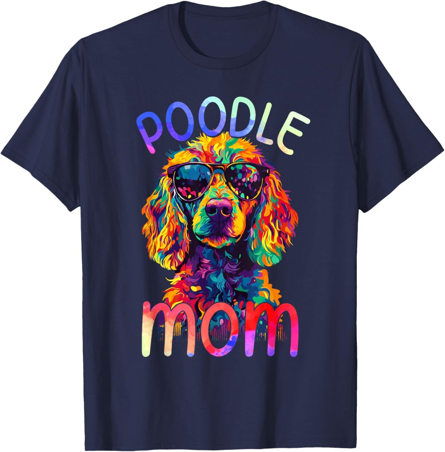 Poodle Mom Colorful Pop Art Poodle T-Shirt - T-Shirt | Navy