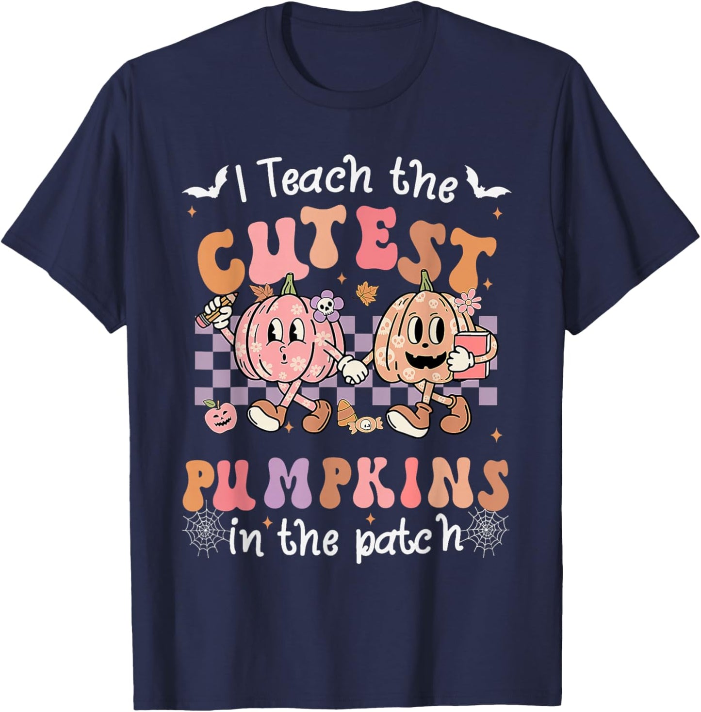 I Teach The Cutest Pumpkins In The Patch Retro Teacher Fall T-Shirt - T-Shirt | Navy