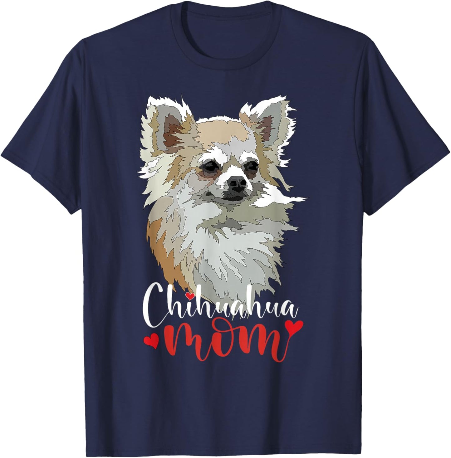 Chihuahua Mom Long Hair Chiwawa Mama Long Haired Chiwawa Dog T-Shirt - T-Shirt | Navy