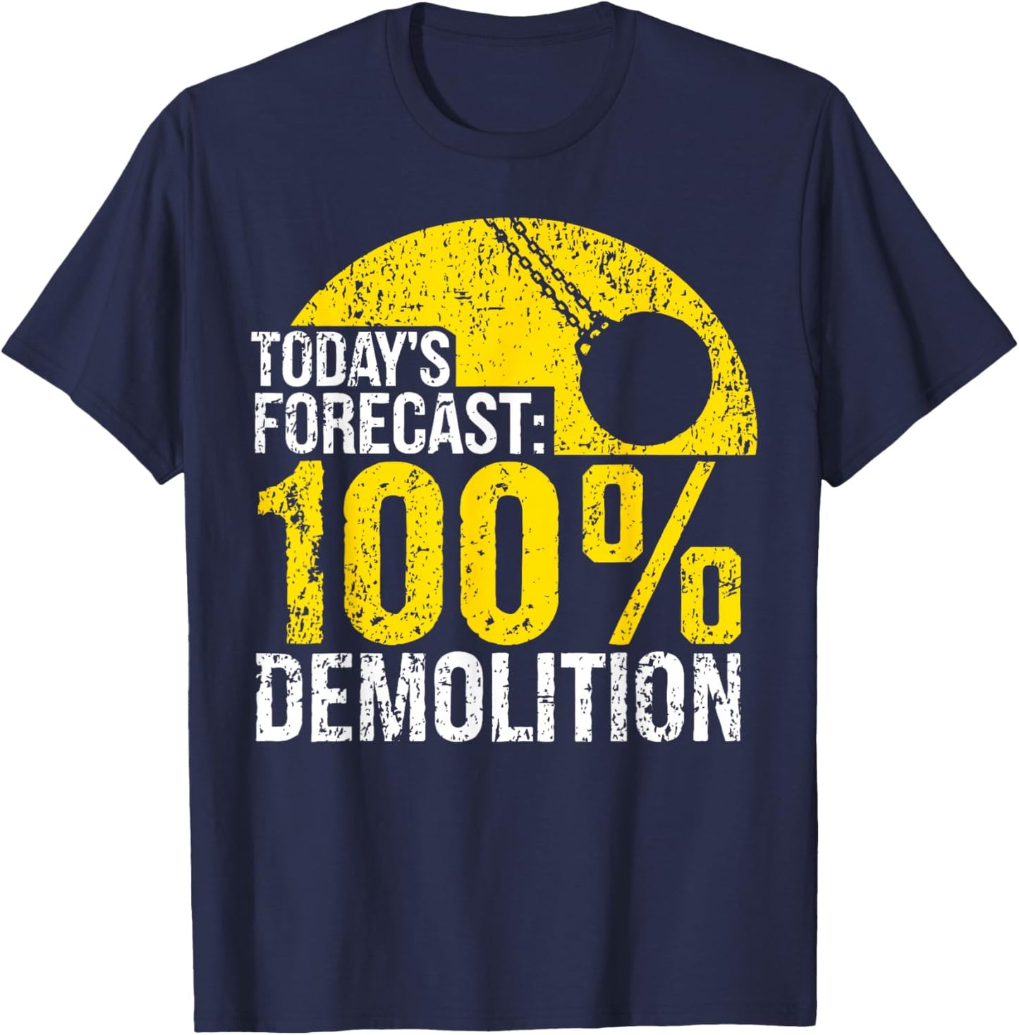 Demolition Worker Wrecking Ball Demolishing T-Shirt - T-Shirt | Navy