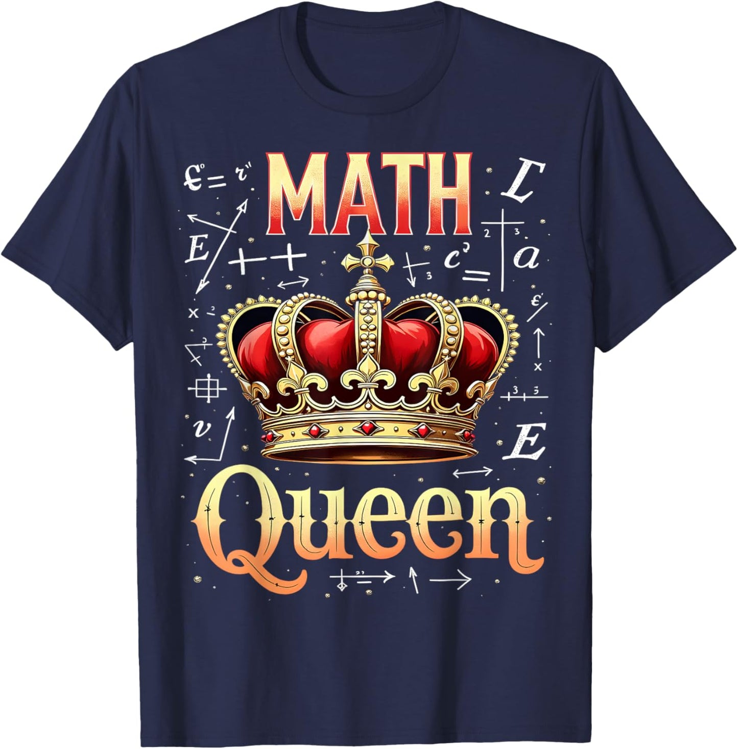 Math Queen Crown Funny Math Lover T-Shirt - T-Shirt | Navy