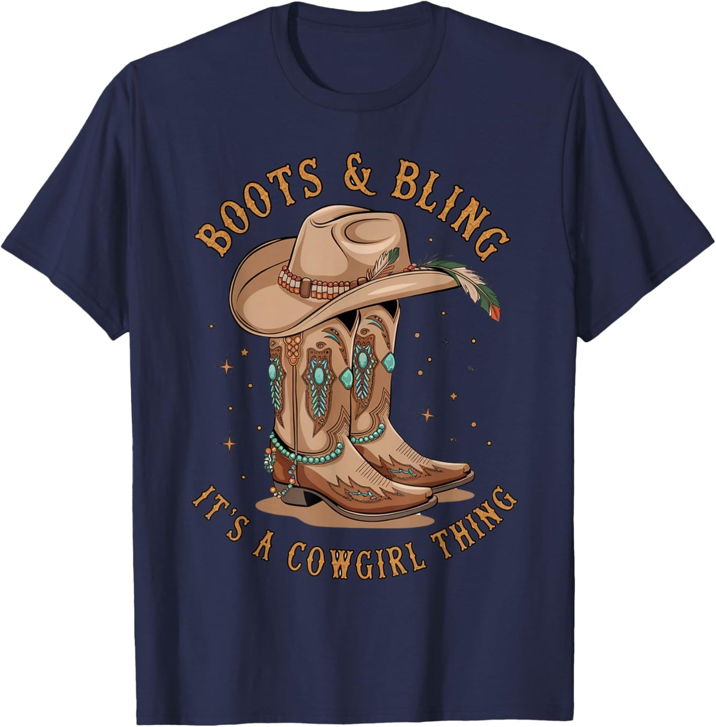 Boots and Bling its a Cowgirl Thing Rodeo Western Country T-Shirt - T-Shirt | Navy