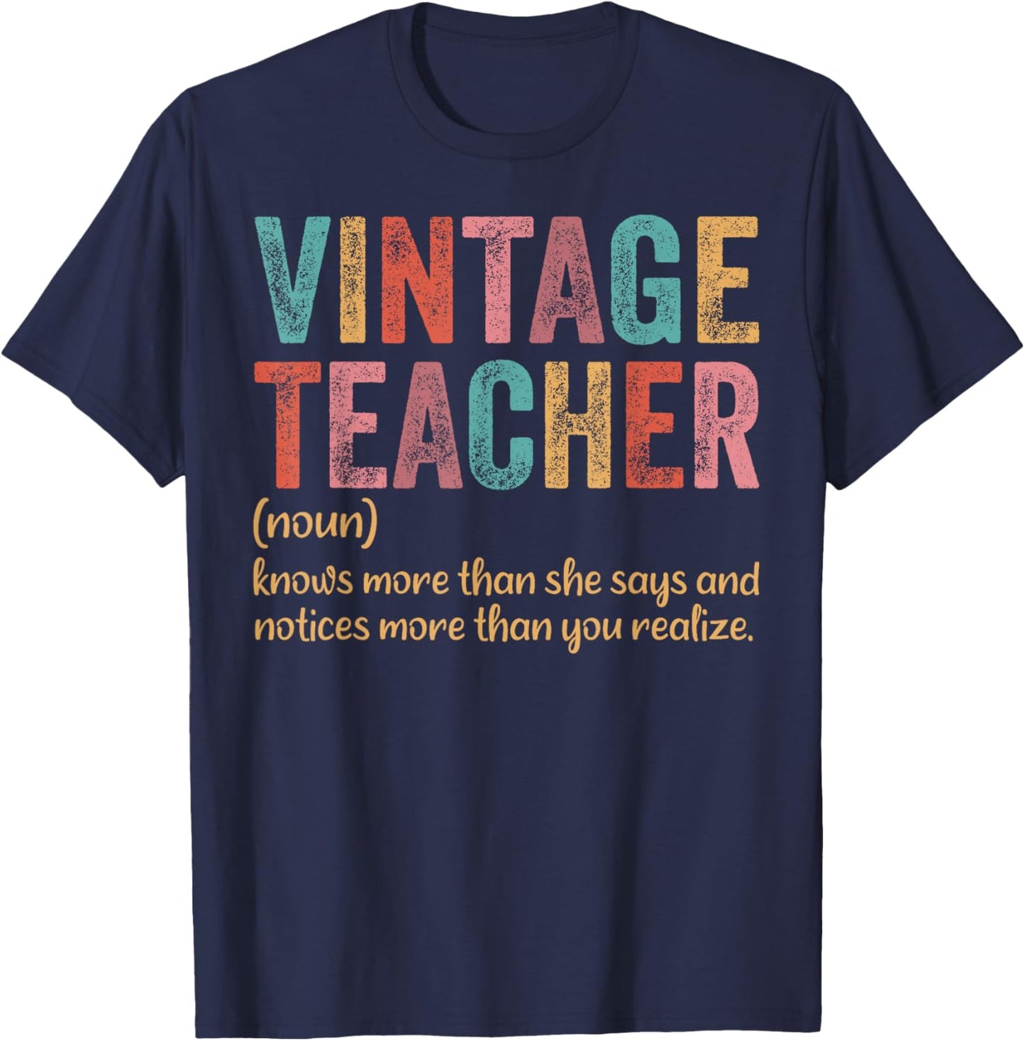 Vintage Teacher Knows More Than She Says Outfit Definition T-Shirt - T-Shirt | Navy