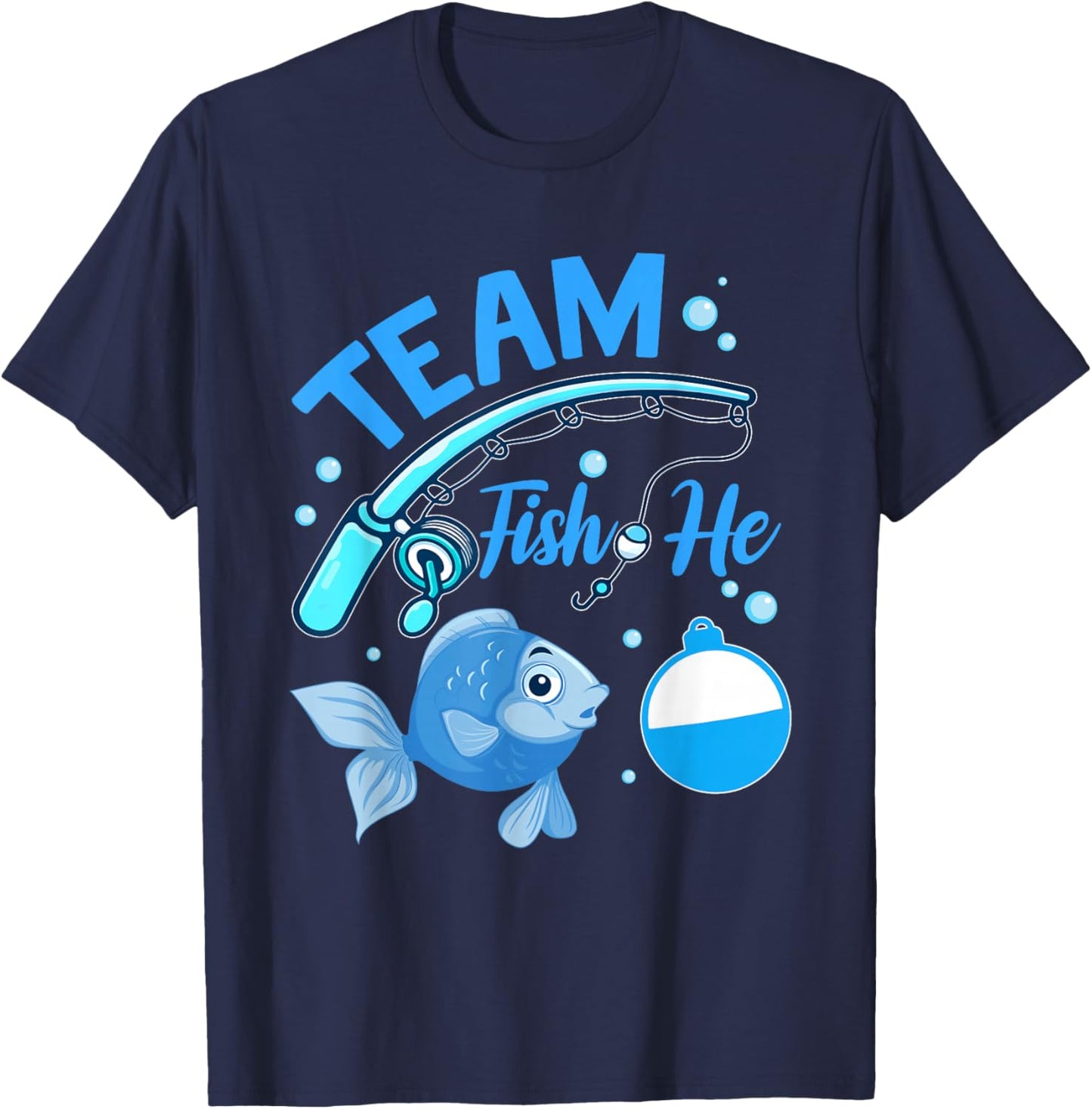Team Fish He Fishing Gender Reveal Party Announcemen T-Shirt - T-Shirt | Navy