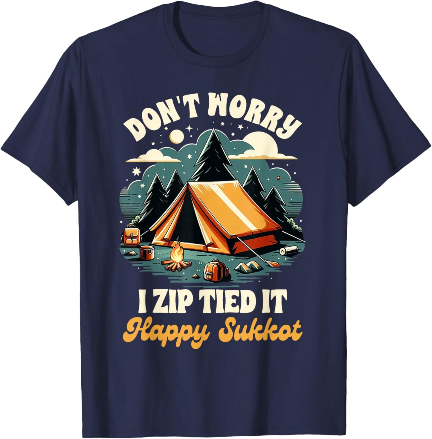 Sukkot Jewish Feast Of Tabernacles I Zip Tied Happy Sukkot T-Shirt - T-Shirt | Navy