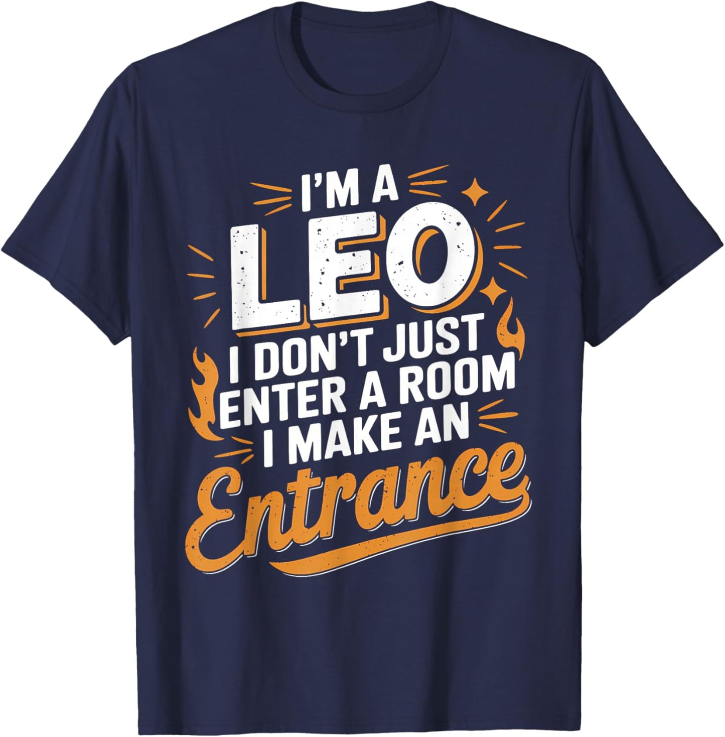 Leo Zodiac Sign Birthday Horoscope Astrology T-Shirt - T-Shirt | Navy