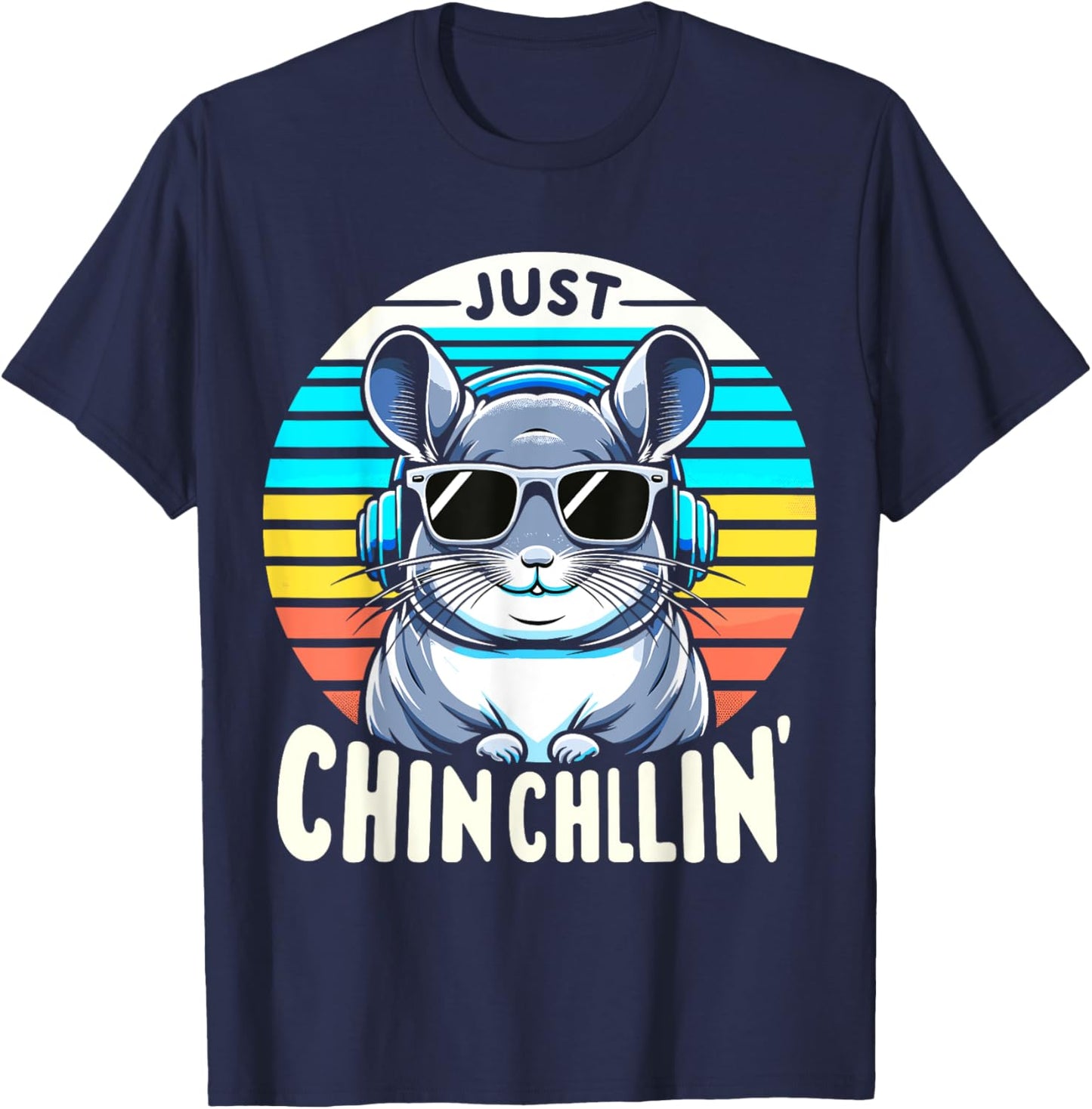 Just Chin Chillin Chinchilla T-Shirt - T-Shirt | Navy