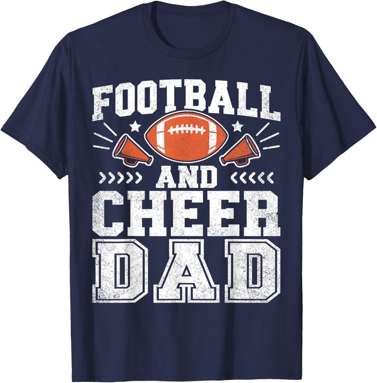 Football And Cheer Dad Daddy Cheerleader Player Fathers Day T-Shirt - T-Shirt | Navy