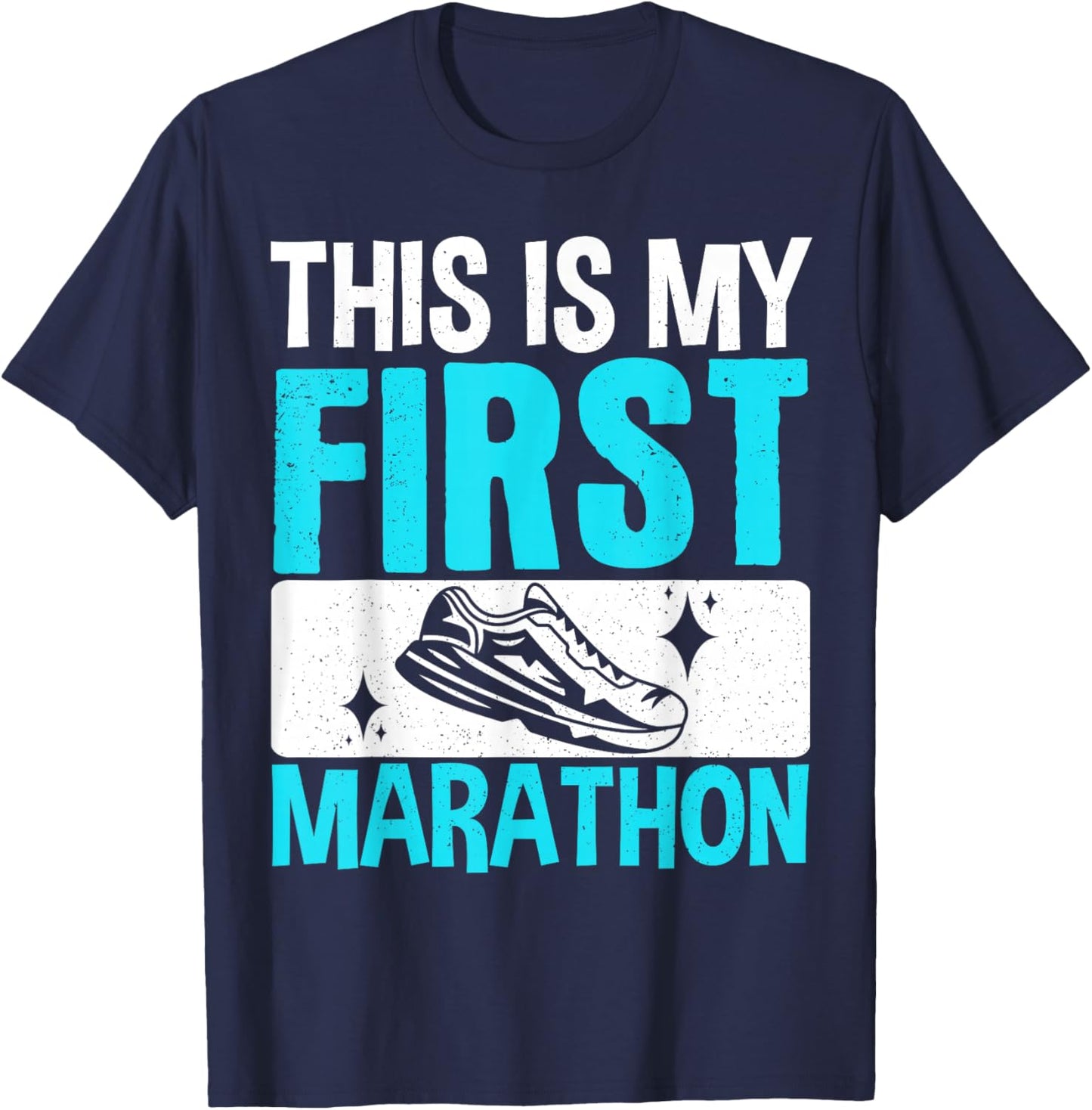 This Is My First Marathon T-Shirt - T-Shirt | Navy