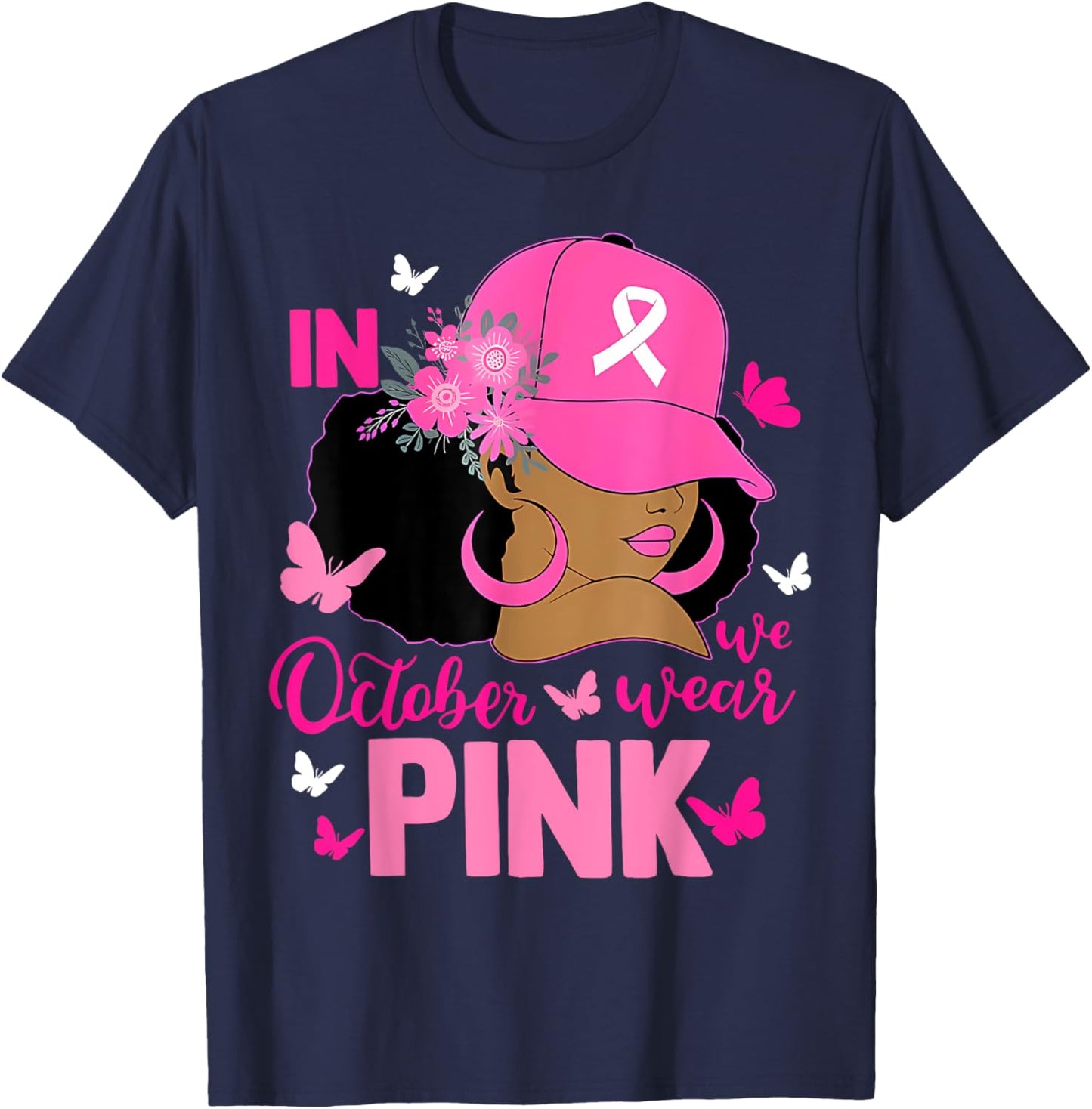 Messy Bun In October We Wear Pink Messy Bun Black Women T-Shirt - T-Shirt | Navy