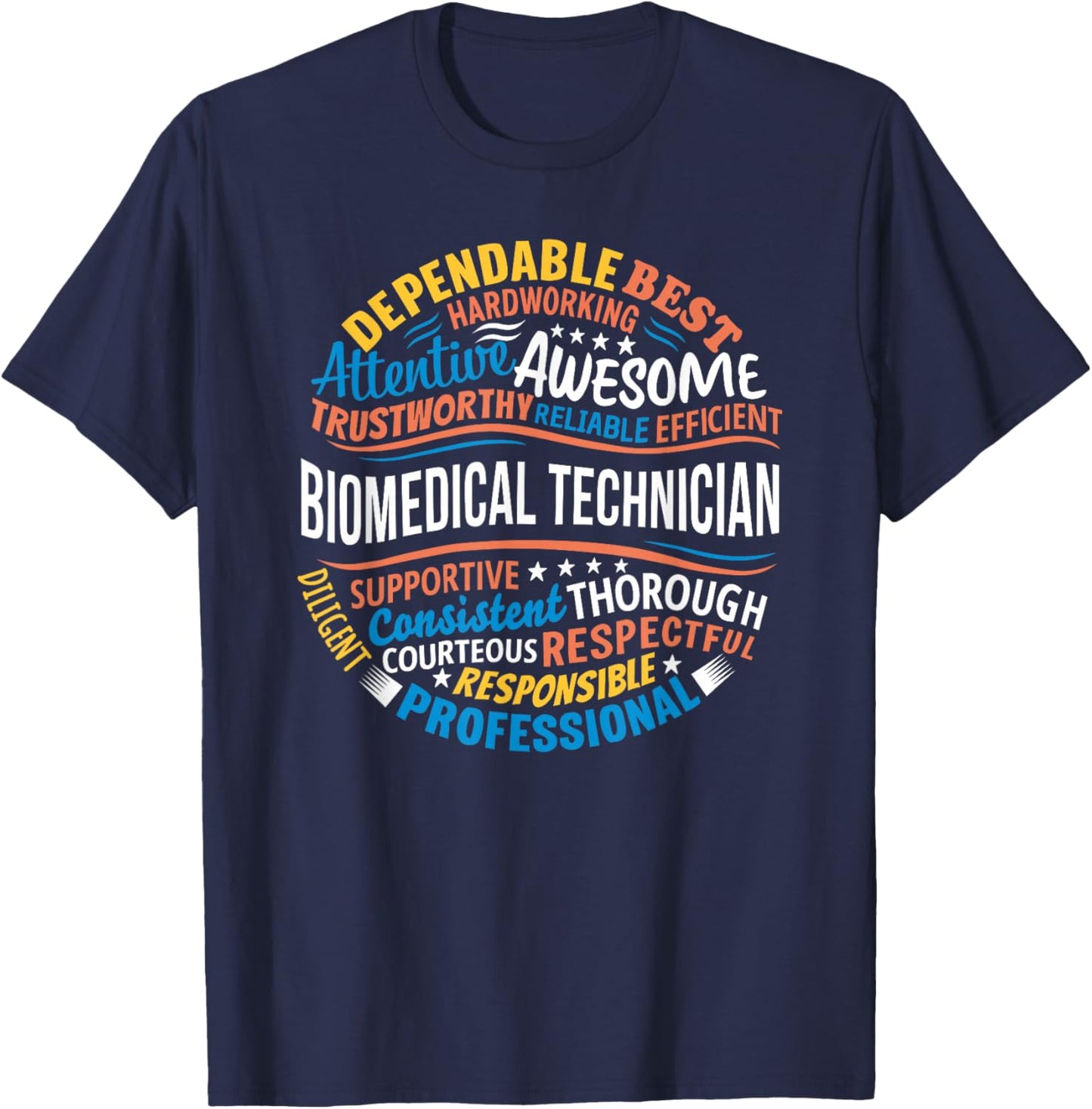 Biomedical Technician Shirts Funny Appreciation Day Gifts T-Shirt - T-Shirt | Navy