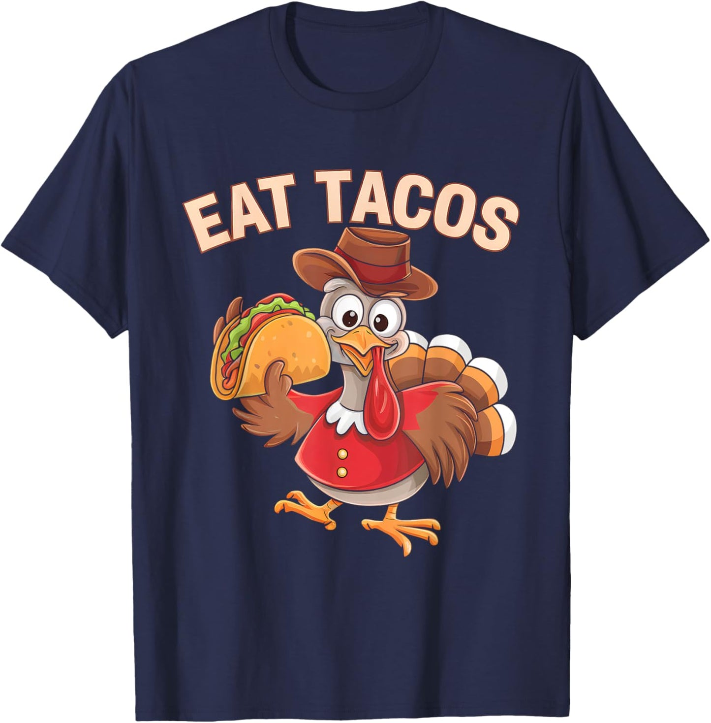 Funny Mexican Thanksgiving Turkey Eat Tacos Sombrero T-Shirt - T-Shirt | Navy