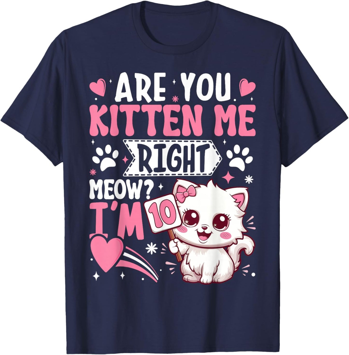 10th Birthday Shirt Girl 10 Year Old Kitten Cat Happy Bday T-Shirt - T-Shirt | Navy