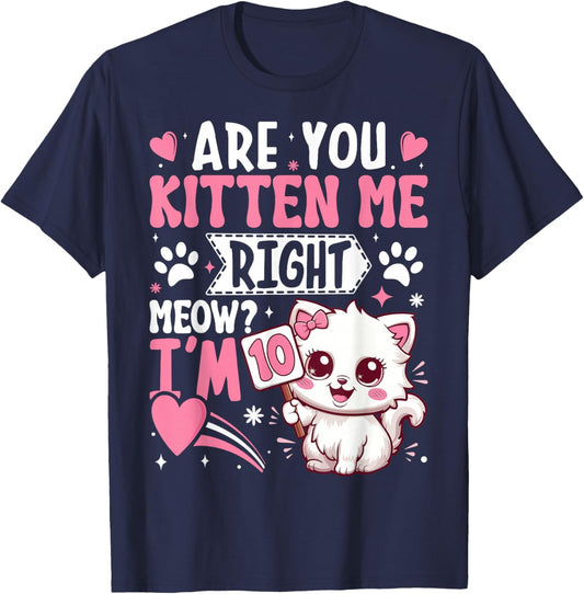 10th Birthday Shirt Girl 10 Year Old Kitten Cat Happy Bday T-Shirt - T-Shirt | Navy