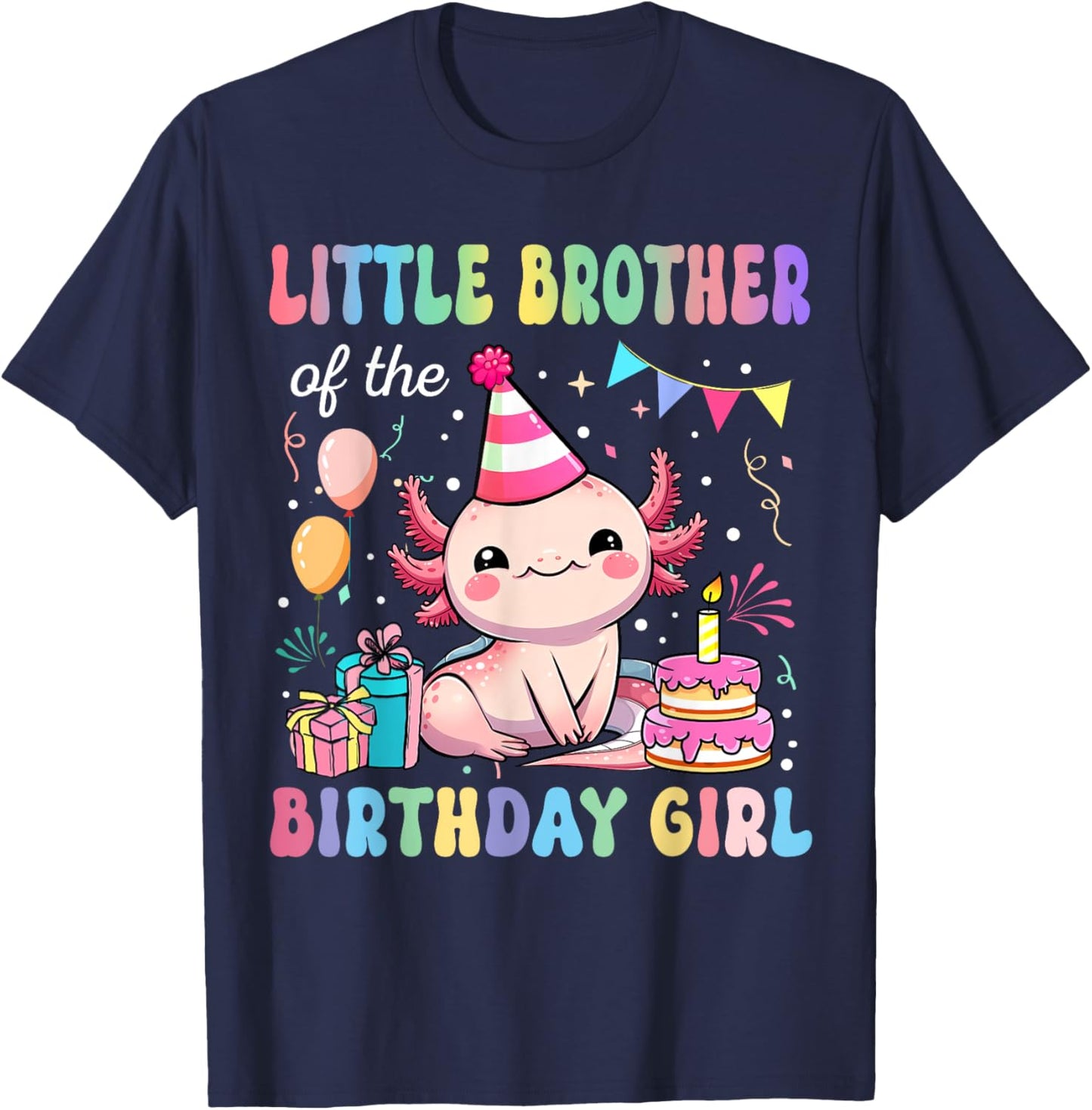 Little Brother Of The Birthday Girl Axolotl Bday Party T-Shirt - T-Shirt | Navy